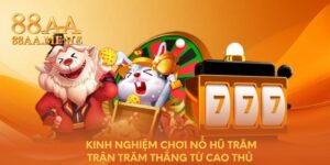 Kinh nghiệm chơi nổ hũ trăm trận trăm thắng từ cao thủ